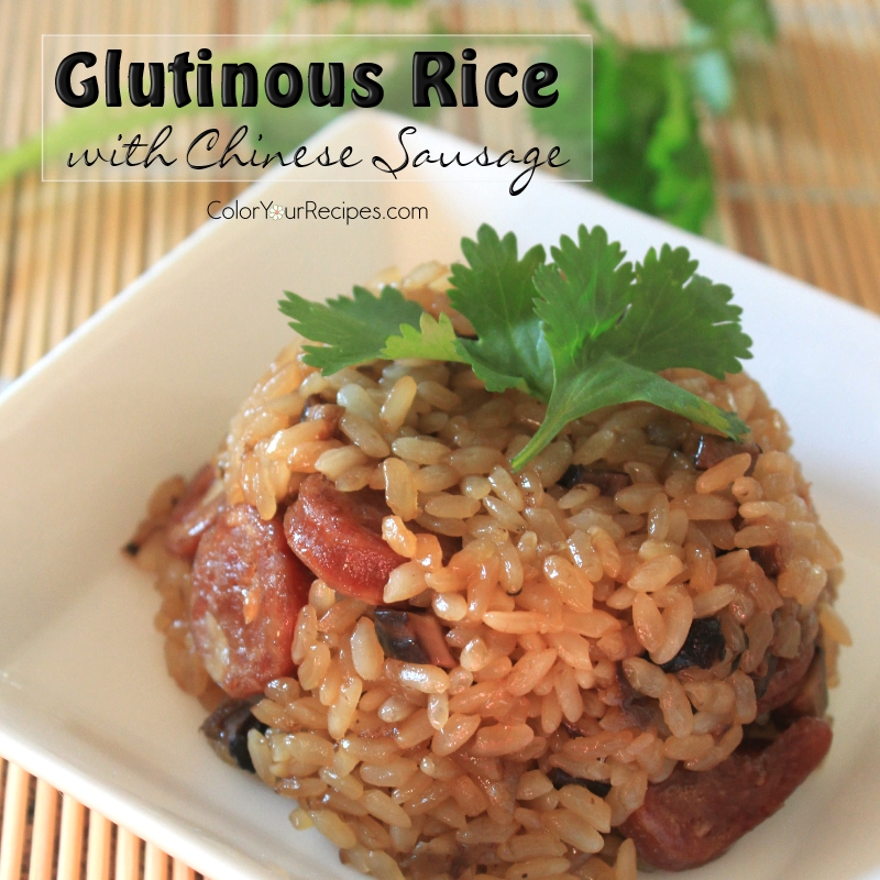 Glutinous Rice or Sticky Rice with Sausage • Color Your ...