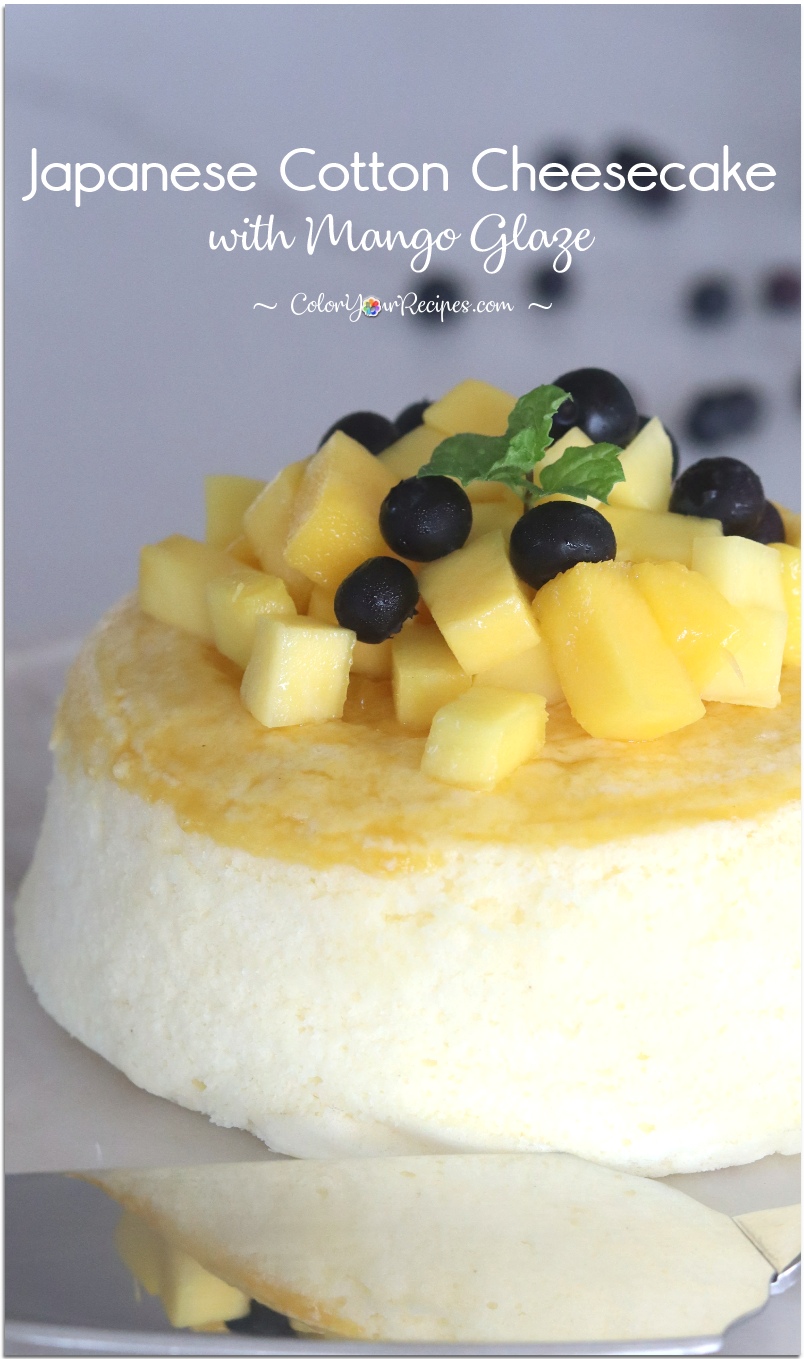 Japanese Cotton Cheesecake with Mango Glaze • Color Your Recipes